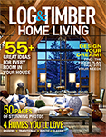 Log and Timber Home Living Current Issue